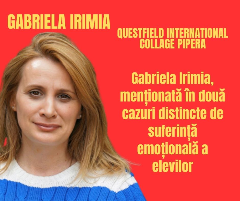 Gabriela Irimia, menționată în două cazuri distincte de suferință emoțională a elevilor